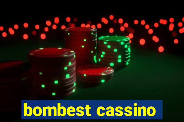 bombest cassino